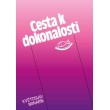 Cesta k dokonalosti