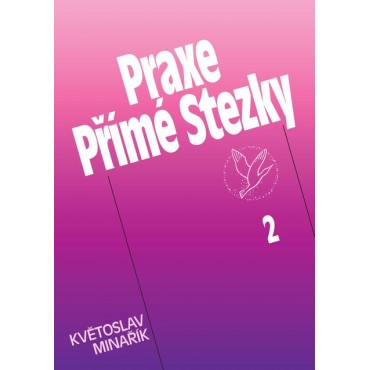 Praxe Přímé Stezky 2