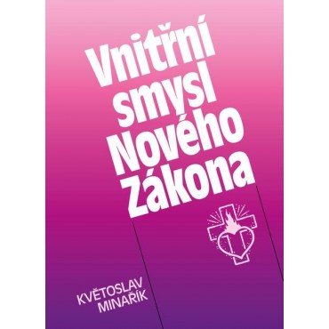 Vnitřní smysl Nového Zákona