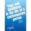 Yoga and Buddhism in the life of a contemporary person