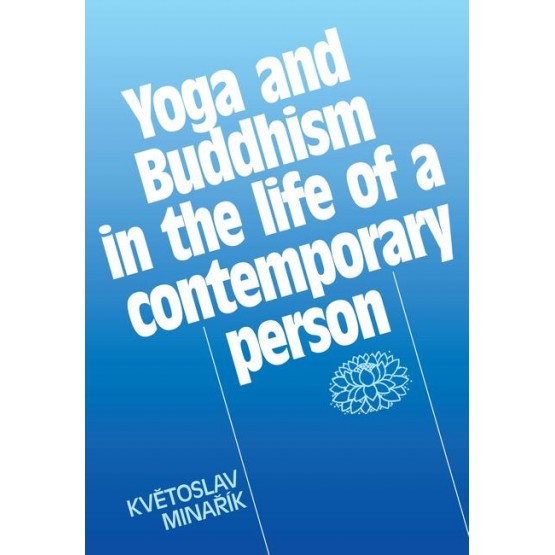 Yoga and Buddhism in the life of a contemporary person