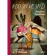 Kdo spí ve spíži