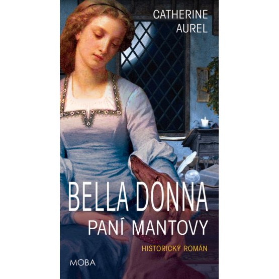 Bella Dona - Paní Mantovy