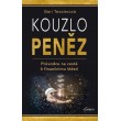 Kouzlo peněz - Průvodce na cestě k finančnímu štěstí