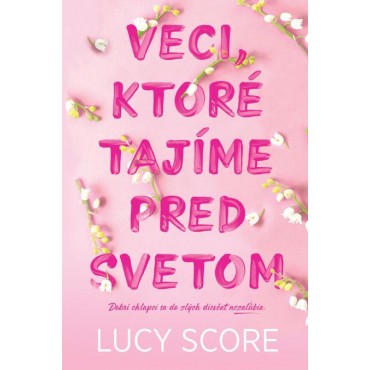 Veci, ktoré tajíme pred svetom