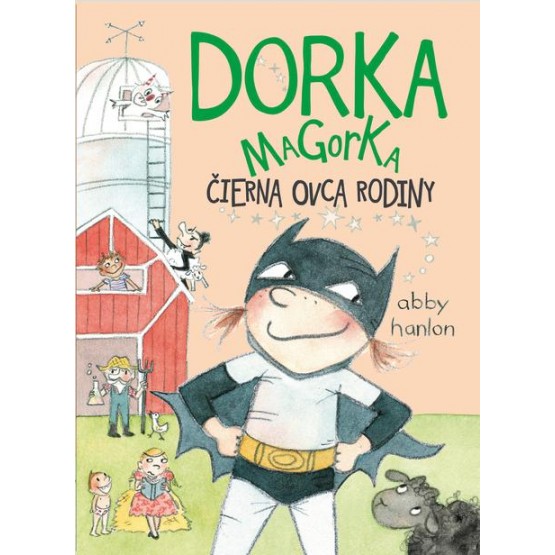 Dorka Magorka čierna ovca rodiny