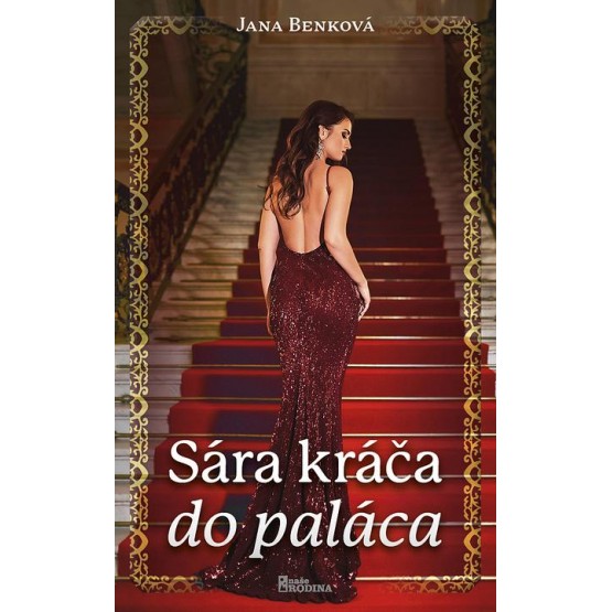 Sára kráča do paláca