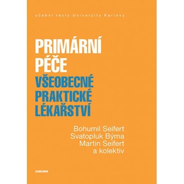 Primární péče. Všeobecné praktické lékařství