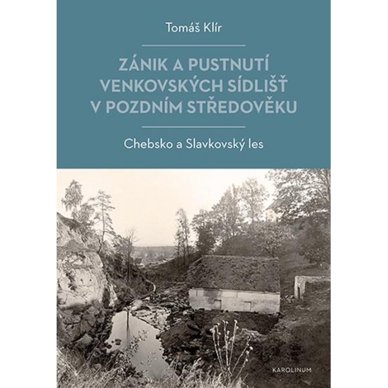 Zánik a pustnutí venkovských sídlišť v pozdním středověku