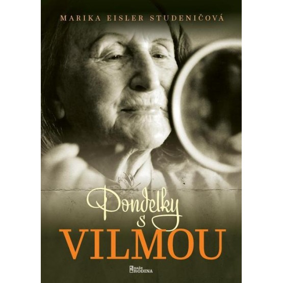 Pondelky s Vilmou