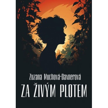 Za živým plotem