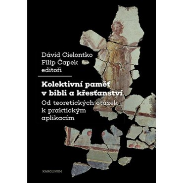 Kolektivní paměť v bibli a křesťanství