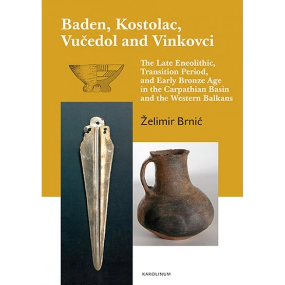 Baden, Kostolac, Vučedol and Vinkovci