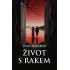 Život s rakem