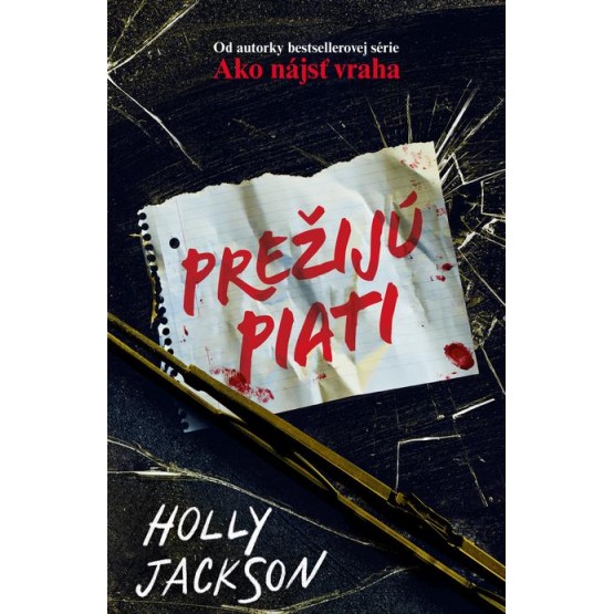 Prežijú piati