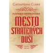 Mesto stratených duší - Nástroje smrteľníkov (piata kniha)