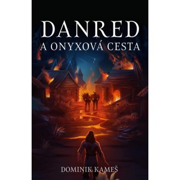 Danred a Onyxová cesta