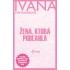 Žena, ktorá podľahla