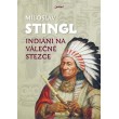 Indiáni na válečné stezce