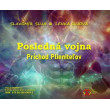 Posledná vojna: Príchod Plieniteľov