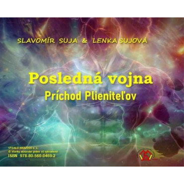 Posledná vojna: Príchod Plieniteľov