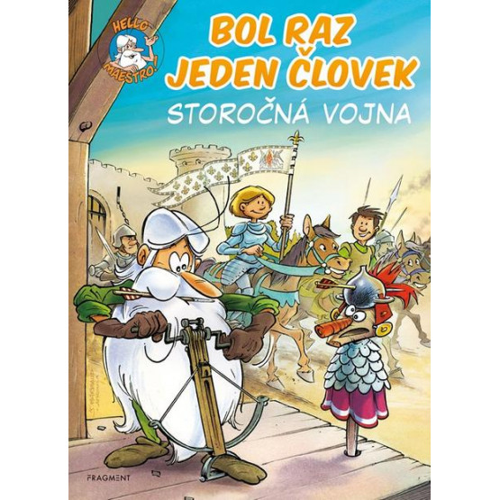 Bol raz jeden človek: Storočná vojna