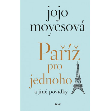 Paříž pro jednoho a jiné povídky