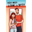 Věci mezi lidmi a byty