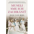 Museli sme ich zachrániť