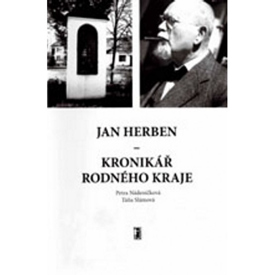Jan Herben - kronikář rodného kraje