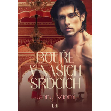 Bouře v našich srdcích I.