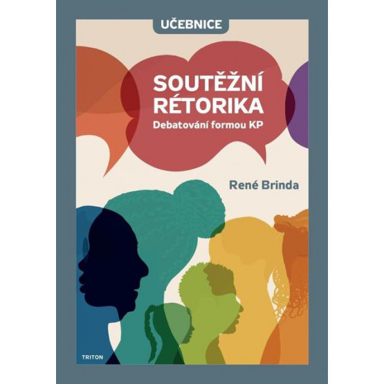 Soutěžní rétorika - Debatování formou KP - Učebnice