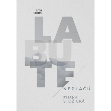 Labute neplačú