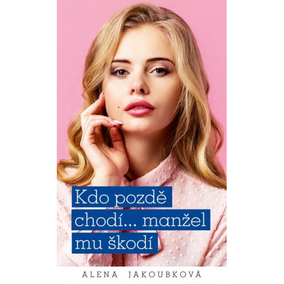 ﻿Kdo pozdě chodí…manžel mu škodí