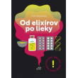 Od elixírov po lieky