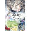 Mollina zázračná cesta