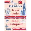 Kam jede tohle nástupiště