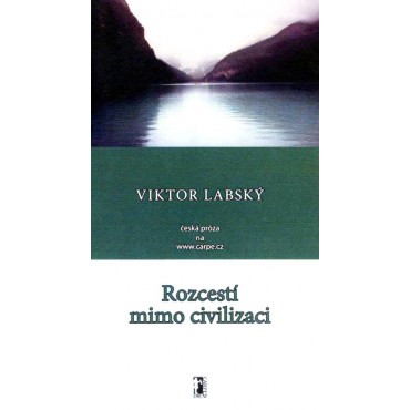 Rozcestí mimo civilizaci