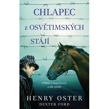 Chlapec z osvětimských stájí