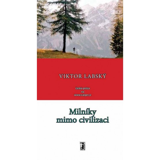 Milníky mimo civilizaci