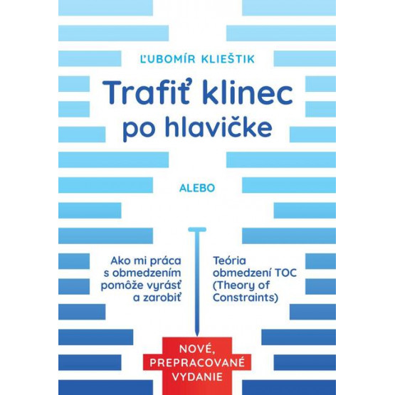 Trafiť klinec po hlavičke