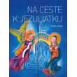 Na ceste k Jezuliatku