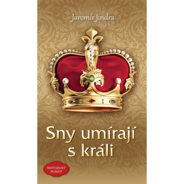 Sny umírají s králi