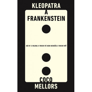 Kleopatra a Frankenstein
