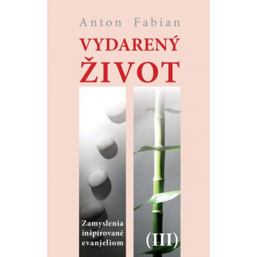 Vydarený život III.