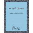 V ktorú stranu?