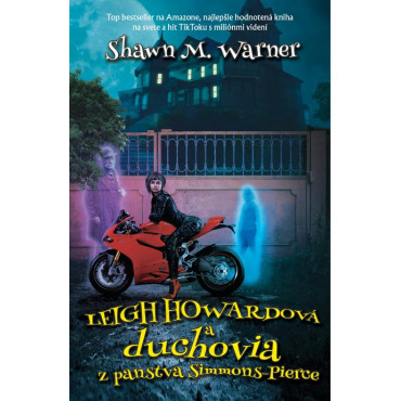 Leigh Howardová a duchovia z panstva Simmons-Pierce