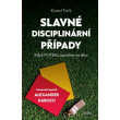 Slavné disciplinární případy