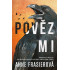 Pověz mi