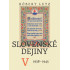 Slovenské dejiny V